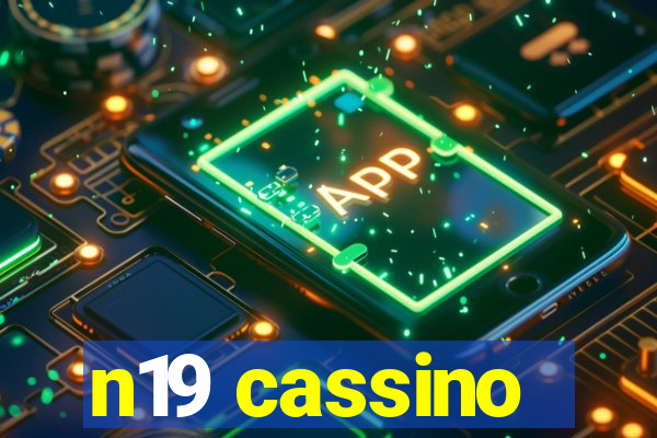 n19 cassino